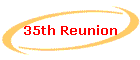 35th Reunion